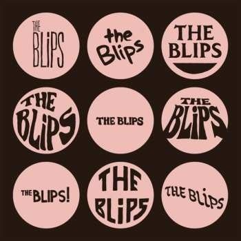 BLIPS - The Blips LP