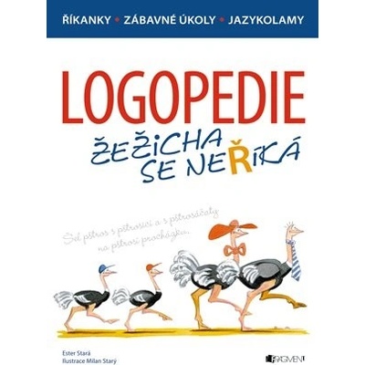 Logopedie – Žežicha se neříká - Ester Stará