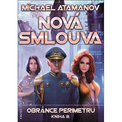 Atamanov, Michael - Nová smlouva Obránce perimetru