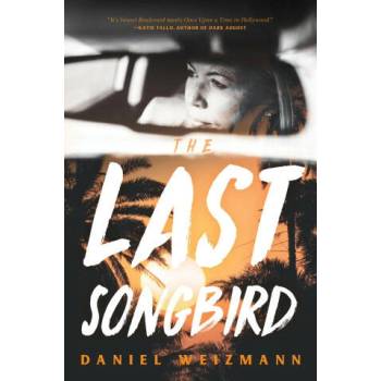 Image 1 of The Last Songbird | Weizmann, Daniel