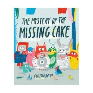 Mystery of the Missing Cake | CLAUDIA BOLDT (ISBN: 9781849764858)
