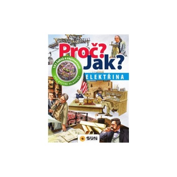 Proč? Jak? - Elektřina