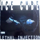 Ice Cube Lethal Injection LP