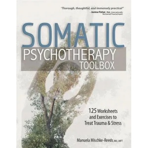 Somatic Psychotherapy Toolbox (ISBN: 9781683731351)