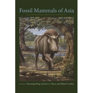 Fossil Mammals of Asia | Wang (2013)