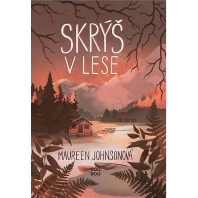 Skrýš v lese