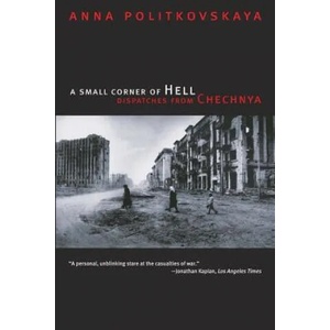 Small Corner of Hell | Anna Politkovskaya (ISBN: 9780226674339)