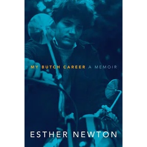 My Butch Career | Esther Newton (ISBN: 9781478008330)