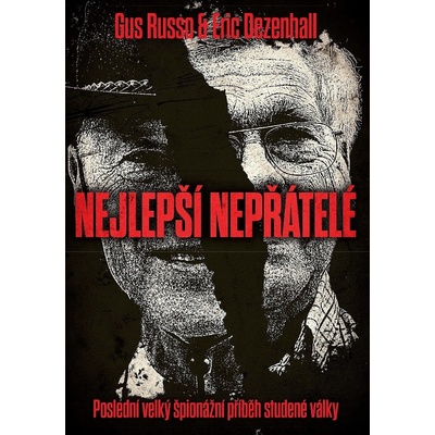Nejlepší nepřátelé - Dezenhall Eric