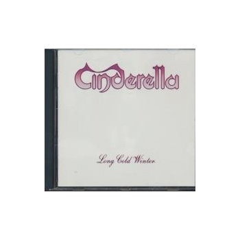 CINDERELLA: LONG COLD WINTER CD