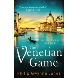 Venetian Game | Philip Gwynne Jones (ISBN: 9781472123978)