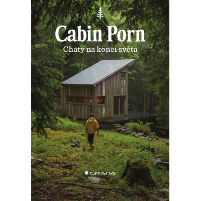 Cabin Porn - Chaty na konci světa - Klein Z.