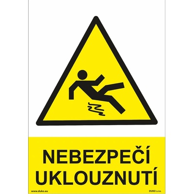 DUKO NEBEZPEČÍ UKLOUZNUTÍ se symbolem a textem Formát: 210 x 297 mm, Materiál: samolepící vinylová fólie