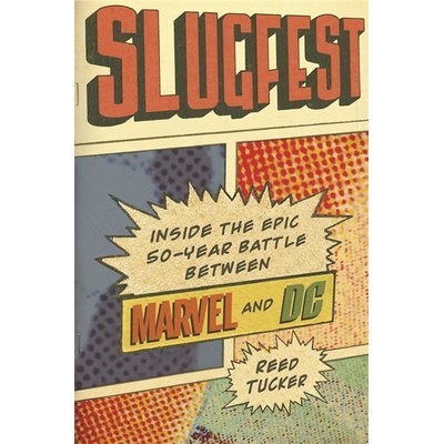 Slugfest - Reed Tucker