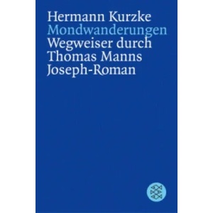 Mondwanderungen | Hermann Kurzke (2003)