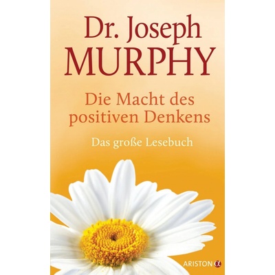 Die Macht des positiven Denkens Murphy JosephPevná vazba