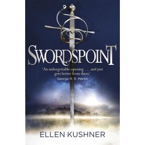 Swordspoint (ISBN: 9781473214729)