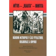 Národní metropole v čase vyvlastnění, kolaborace a odporu Kniha - Soukupová Blanka