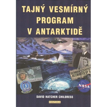 Tajný vesmírný program v Antarktidě