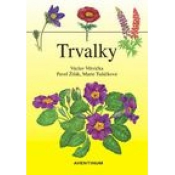 Trvalky - Václav Větvička
