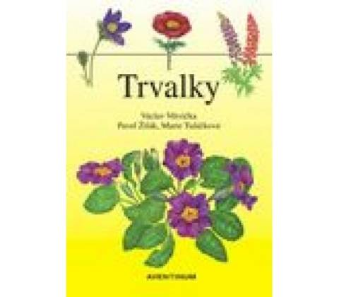 Trvalky - Václav Větvička
