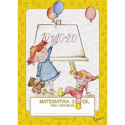 Matematika pro 1. ročník ZŠ (3. díl)