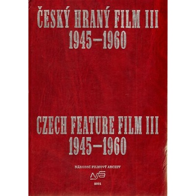 Český hraný film III. / Czech Feature Film III. (Eva Urbanová) (9788070041024)