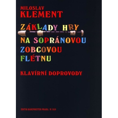 Základy hry na sopránovou zobcovou flétnu