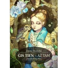 Gis tien/Až tam
