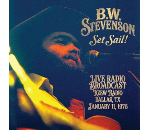 B.W. Stevenson - Set Sail! LP