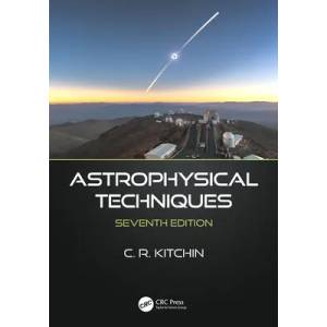 Astrophysical Techniques | C. R. Kitchin (ISBN: 9781138591202)