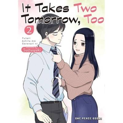 It Takes Two Tomorrow, Too Volume 2 Suzuyuki