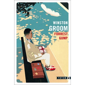Forrest Gump | GROOM WINSTON (ISBN: 9782351788165)