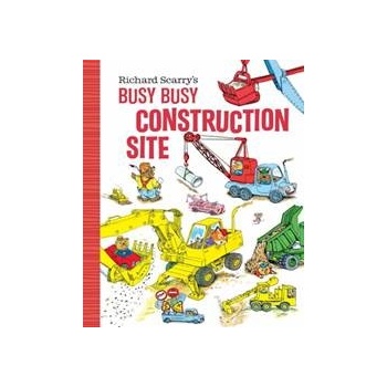 Richard Scarry's Busy, Busy Construction Site - Richard Scarry