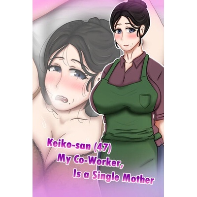 Hot Bamboo Keiko-san (47) My Co-Worker, Is a Single Mother (PC)