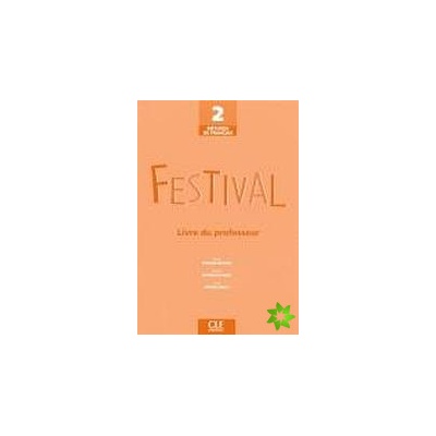 Festival 2 guide pédagogique