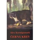 Černá krev - 7CD - Alex Koenigsmark