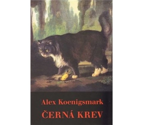 Černá krev - 7CD - Alex Koenigsmark