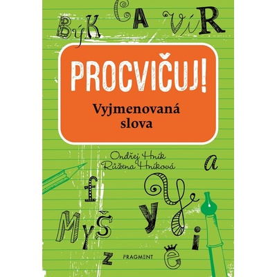 Procvičuj: Vyjmenovaná slova - Ondřej Hník, Růžena Hníková