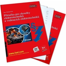 Příručka pro zkoušky elektrotechniků a vedoucích elektrotechniků - Michal Kříž