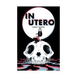 In Utero | Gooch, Chris (ISBN: 9781603095341)