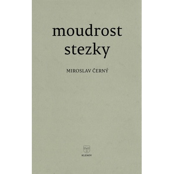 Moudrost stezky
