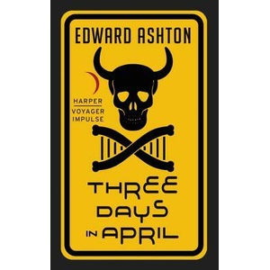 Three Days in April (ISBN: 9780062439291)