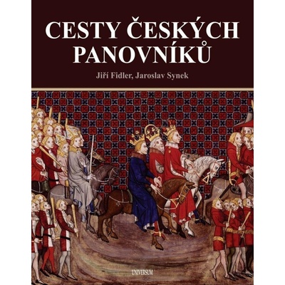Cesty českých panovníků - Jiří Fidler