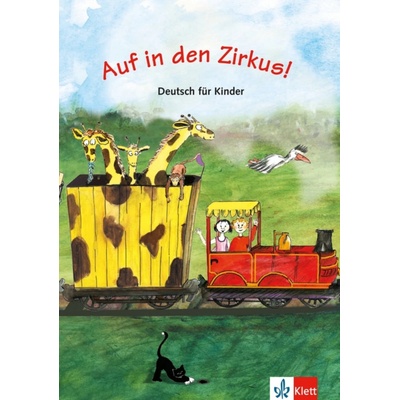 Auf in den Zirkus - učebnice němčiny pro děti