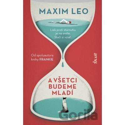 A všetci budeme mladí