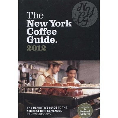The New York Coffee Guide 2012