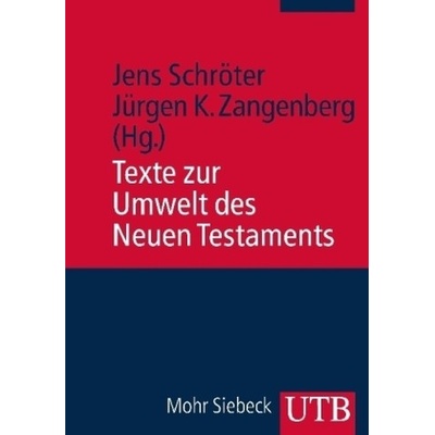Texte zur Umwelt des Neuen Testaments