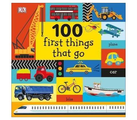 100 First Things That Go