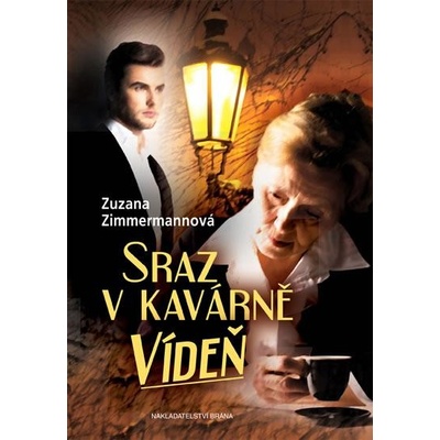 Sraz v kavárně Vídeň - Zimmermannová Zuzana